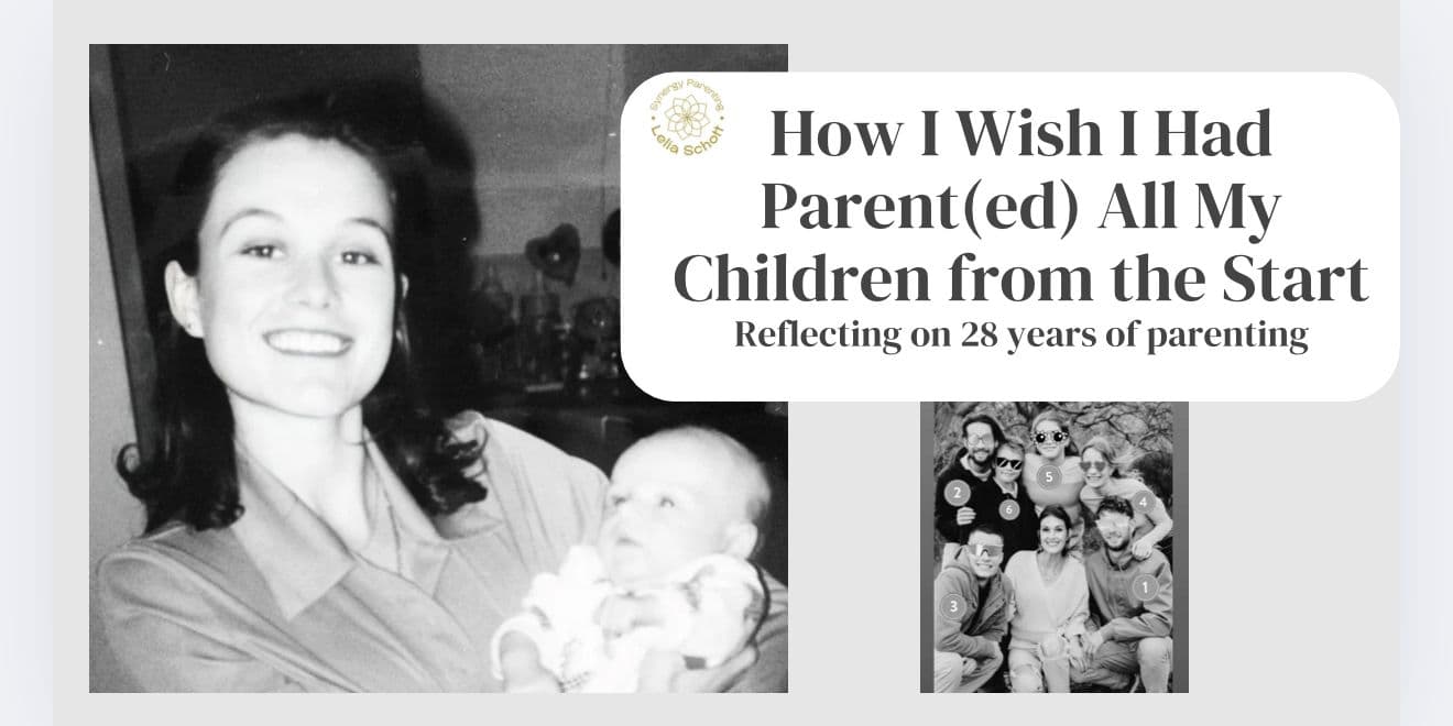 How I Wish I Had Parented All My Children